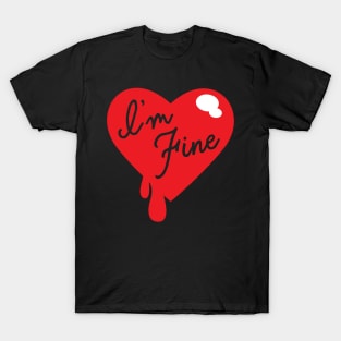 I'm Fine T-Shirt